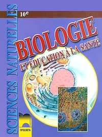 Биология и здравно образование за 10. клас За училищата с профилирано обучение на френски език. По старата програма