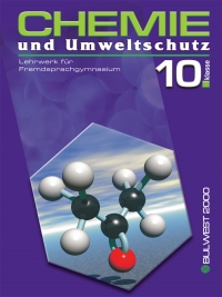 CHEMIE und Umweltschutz Lehrwerk f?r Fremdsprachgymnasium – 10. Klasse. По старата програма