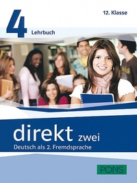 Direkt zwei. Немски език за 12. клас. Ниво 4. Учебник и учебна тетрадка  + 2 CD