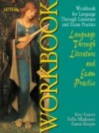 Language through Literature Workbook. Англииски език (литература) за 11. клас, учебна тетрадка